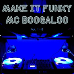 MC boogaloo / GetIntoTheGroove#1