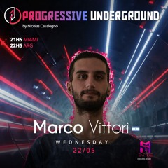 22/05/2024 - Marco Vittori - Progressive Underground
