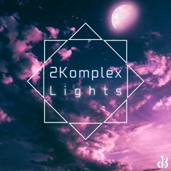 ***2Komplex - Lights Sample OUT NOW ON BEATPORT!***