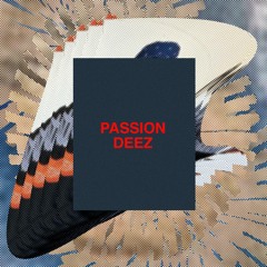 Festimi Podcast 58 - Passion DEEZ