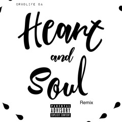 Im Like Crudlifeee - (Heart&Soul)Remix