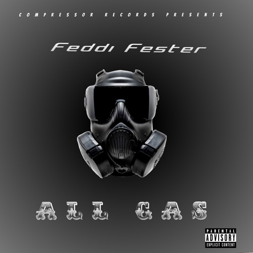 Feddi Fester- All Gas