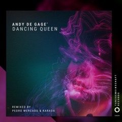 PREMIERE: Andy De Gage' - Dancing Queen (Pedro Mercado & Karada Remix) [Tanzgemeinschaft]