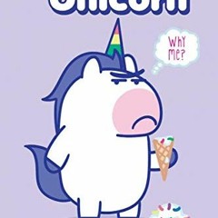 [ACCESS] KINDLE 🧡 Grumpy Unicorn: Why Me by  Joey Spiotto &  Joey Spiotto PDF EBOOK