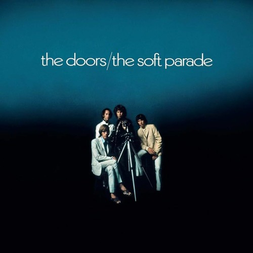 The Soft Parade House Remix (The Doors)