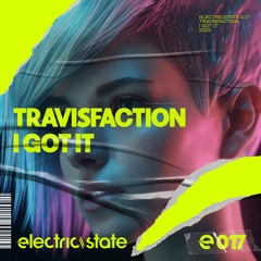 Travisfaction - I Got It