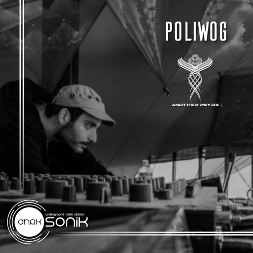 [DHRK SONIK RADIO] - PODCAST 01 ANOTHER PSYDE RECORDS LIVE - POLIWOG