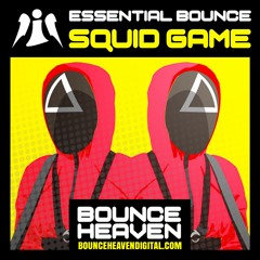 Essential Bounce - Squid Game (Out Now)