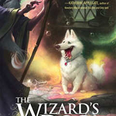 [Access] EBOOK 📍 The Wizard's Dog by  Eric Kahn Gale EPUB KINDLE PDF EBOOK