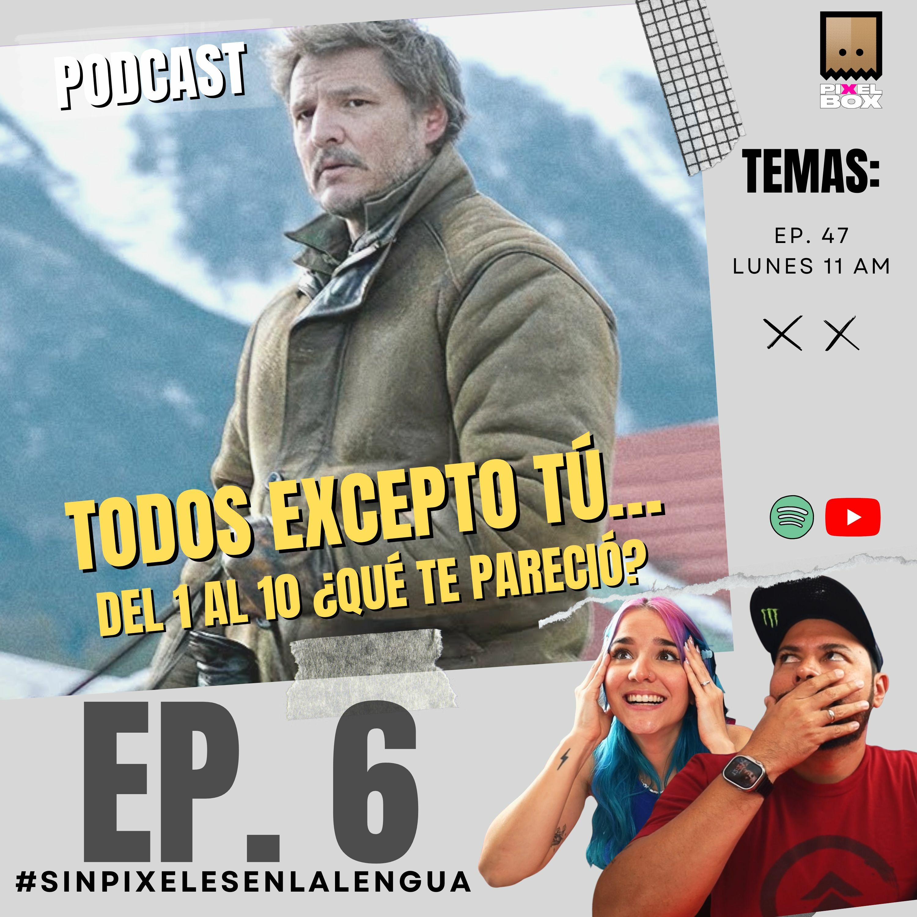 Opinión THE LAST OF US - EPISODIO 6 "Todos excepto tú"
