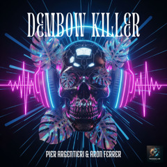 Dembow Killer