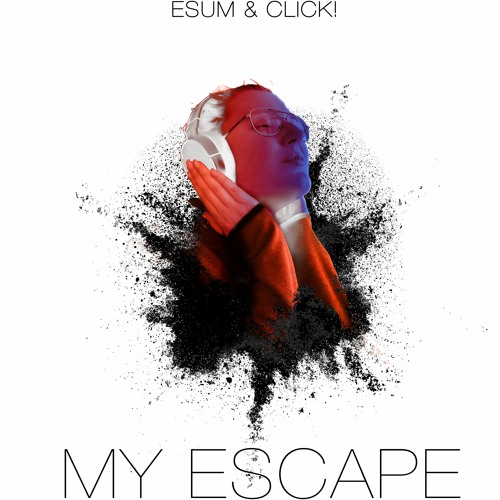 My Escape ft. EsumMusic