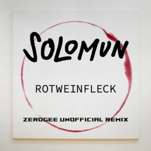 Solomun - Rotweinfleck (Zerogee Unofficial remix) FREE DOWNLOAD