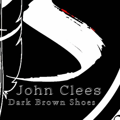 John Clees - Dark Brown Shoes - * Recorded in 2000 - RRDR:13 - 2022