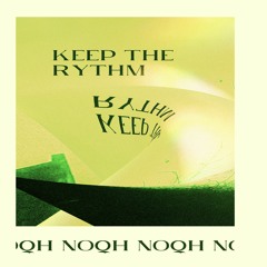 Keep The Rythm