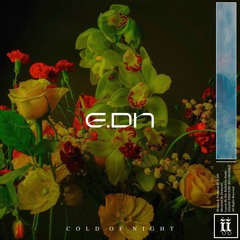 E.DN - Cold Of Night [II106S]