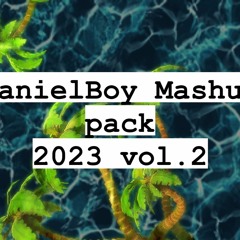DanielBoy Mashup Pack2023 Vol2