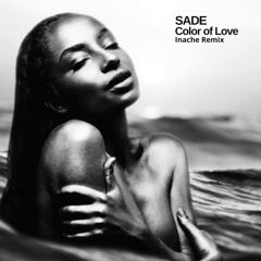 Sade - Color Of Love (Inache Remix)[White Label]