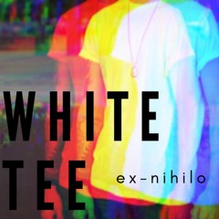 WHITE TEE (Interlude)