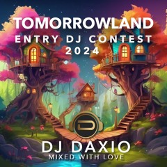 Entry Tomorrowland DJ Contest - Dj Daxio
