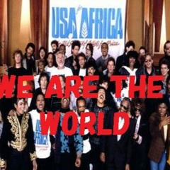 U.S.A. For Africa - We Are the World(lol)
