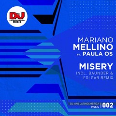 Mariano Mellino ft. Paula Os "Misery" (Baunder & Folgar Remix)