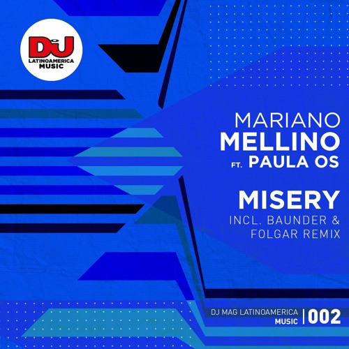 Mariano Mellino ft. Paula Os "Misery" (Original Mix)