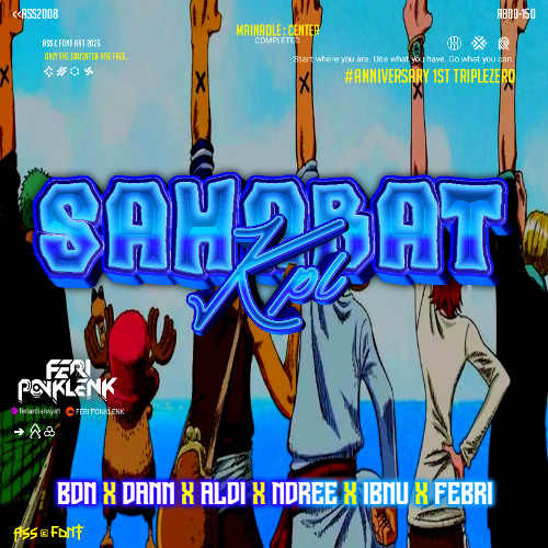 SAHABAT KPL #BDN - ( FP x DANN x ALDI x NDRE x IBNU x FEBRI ) #EXCTZ000