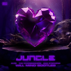 Jungle (Will Mind Bootleg)