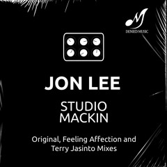 PREMIERE: Jon Lee - Studio Mackin' (Feeling Affection Remix) [Denied Music]