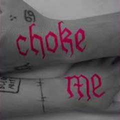Choke Me - HAENA PHOBIC (prod. lessef)