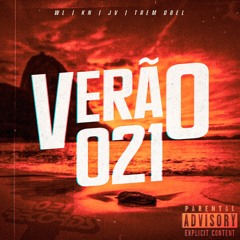 Verão 021 - WL | Kn | Jotave | Trem DBel (Áudio Oficial)