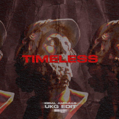TIMELESS IQBAL AMRULLS UKG EDIT (filtered due to copyright)