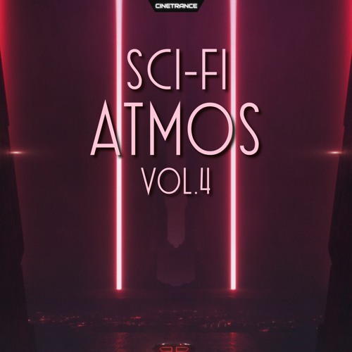 Sci - Fi Atmos Vol.4 (Sample Pack) (Demo)