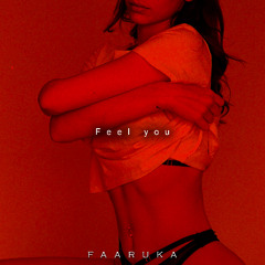 faaruka - feel you