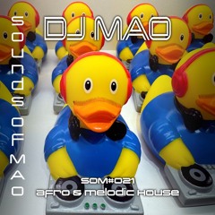 Sounds of MAO SOM#021 - Afro & Melodic House | Lounge Edition