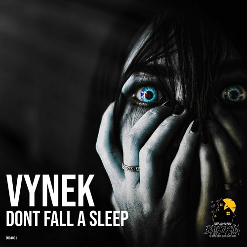 Vynek - Dont Fall Asleep (Original Mix)