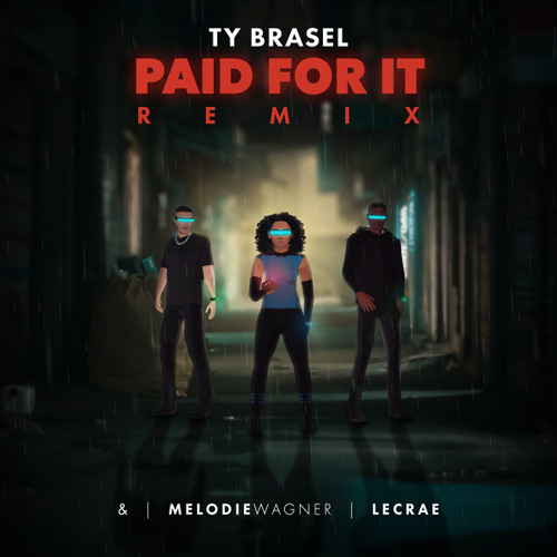 Paid For It (Remix) [feat. Lecrae]