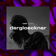 KØSE x DZØNE - dergloeckner - 28/06/25