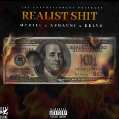 Realest Shit - AC x Delvo x MTMILL