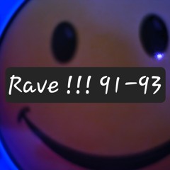 Rave!!! 91-93 "Revolution Mix" (Volumen Zwei)
