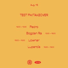 TESTFM @ Lusophonica w/ Bogdan Ra — 16/08/2024