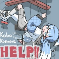 Help - Kobo Nanaeru (uHHu Remix)