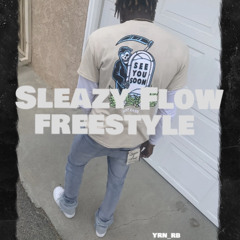 Sleazy Flow freestyle prod:Rage Santana