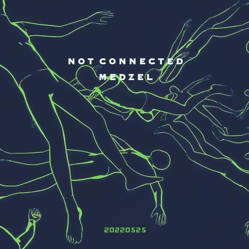 Not Connected