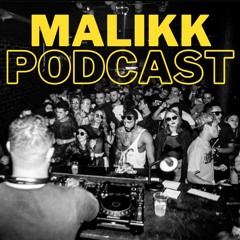 Malikk / Podcast may 2021