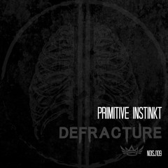 Defracture - Primitive Instinkt