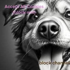 Accept All Cookies (block mix)