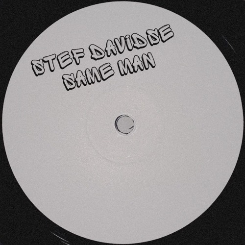 Stef Davidse - SAME MAN