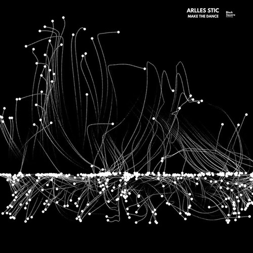 Arlles Stic - Dark Flower Tease [Black Square Recordings]